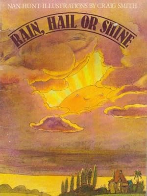 Seller image for RAIN, HAIL OR SHINE. for sale by Black Stump Books And Collectables