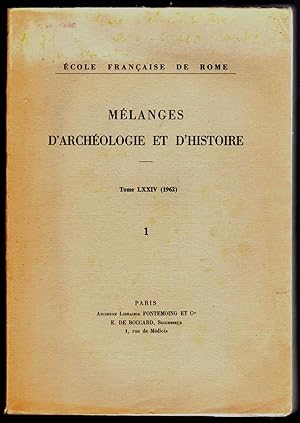 Mélanges d'archéologie et d'histoire. Tome LXXIV/1 (1962)