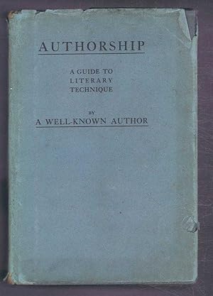 Seller image for Authorship: a Guide to Literary Technique for sale by Bailgate Books Ltd