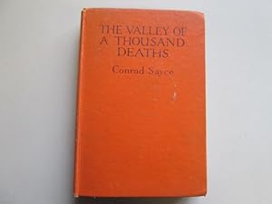 Image du vendeur pour The Valley of a Thousand Deaths mis en vente par Goldstone Rare Books