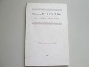 Image du vendeur pour Israel and the end of time mis en vente par Goldstone Rare Books