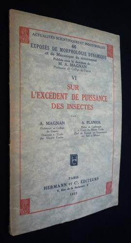 Imagen del vendedor de Actualits scientifiques et industrielles n66 : Exposs de morphologie dynamique et de mcanique du mouvement. VI - Sur l'excdent de puissance des insectes a la venta por Abraxas-libris