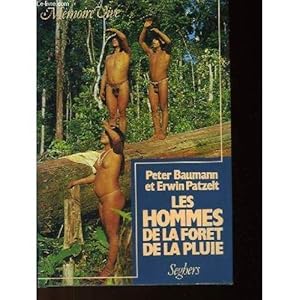 Seller image for LES HOMMES DE LA FORET DE LA PLUIE for sale by secretdulivre