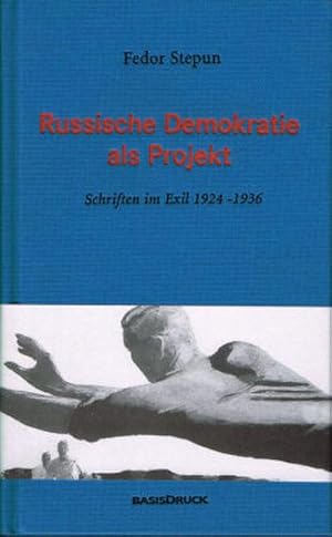 Immagine del venditore per Russische Demokratie als Projekt: Schriften im Exil 1924-1936 venduto da Che & Chandler Versandbuchhandlung