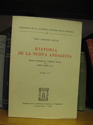 Biblioteca de la Academia Nacional de la Historia: 82: Fray Antonio Caulin: Historia de la Nueva ...