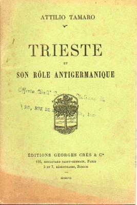 Trieste et son rôle Antigermanique