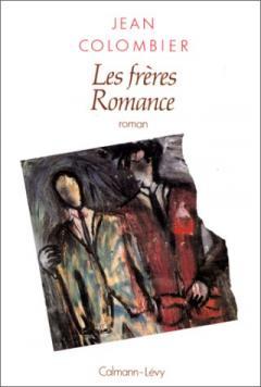 Les Freres Romance (prix Renaudot 1990)