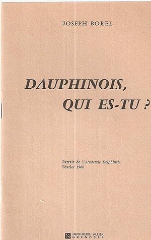 Immagine del venditore per Dauphinois qui es-tu venduto da L'ETAGERE SECRETE