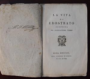 Seller image for La vita di Erostrato scoperta da Alessando Verri. for sale by AU SOLEIL D'OR Studio Bibliografico