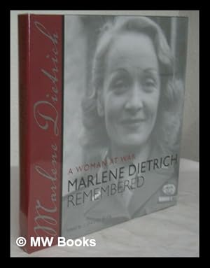 Image du vendeur pour A woman at war : Marlene Dietrich remembered / edited by J. David Riva ; Guy Stern, advisory editor mis en vente par MW Books Ltd.