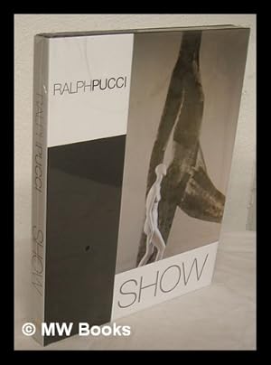 Seller image for Show : photographs by Antoine Bootz / Ralph Pucci for sale by MW Books Ltd.