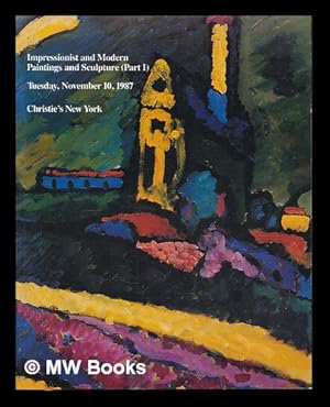 Seller image for Impressionist and modern paintings and sculpture (part 1): New York, Tuesday, November 10, 1987. [auction catalogue] for sale by MW Books Ltd.