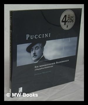 Imagen del vendedor de Puccini : ein biografischer Bilderbogen = a biographical kaleidoscope a la venta por MW Books Ltd.