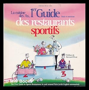 Imagen del vendedor de La cuisine des As, 1er guide des restaurants sportifs : Paris et environs a la venta por MW Books Ltd.