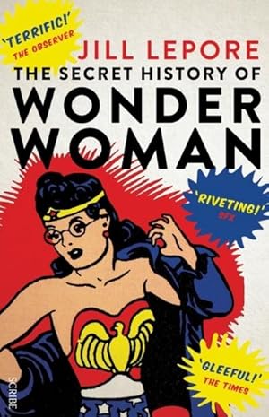 Imagen del vendedor de The Secret History of Wonder Woman a la venta por AHA-BUCH GmbH