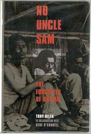 Immagine del venditore per No Uncle Sam; The Forgotten of Bataan venduto da Bauer Rare Books