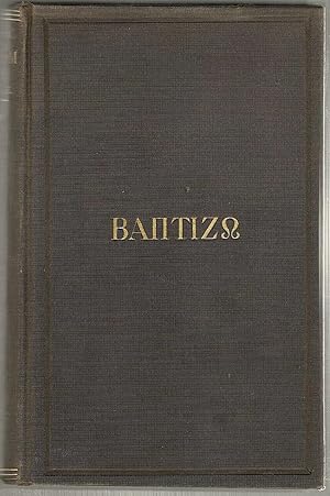 Immagine del venditore per Classic Baptism; An Inquiry Into the Meaning of the Word Baptizo, as Determined by the Usage of Classical Greek Writers venduto da Bauer Rare Books