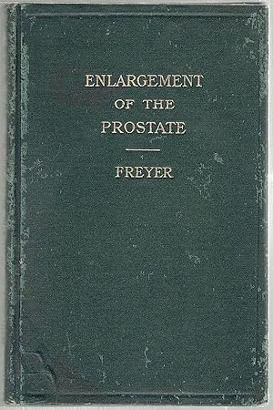 Imagen del vendedor de Clinical Lectures on Enlargement of the Prostate; With a Description of the Author's Operation of Total Enucleation of the Organ a la venta por Bauer Rare Books