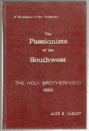 Seller image for Passionists of the Southwest; The Holy Brotherhood for sale by Bauer Rare Books