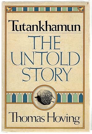 Seller image for Tutankhamun; The Untold Story for sale by Bauer Rare Books