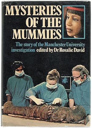 Bild des Verkufers fr Mysteries of the Mummies; The Story of the Manchester University Investigation zum Verkauf von Bauer Rare Books