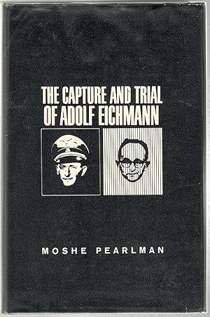Capture and Trial of Adolf Eichmann