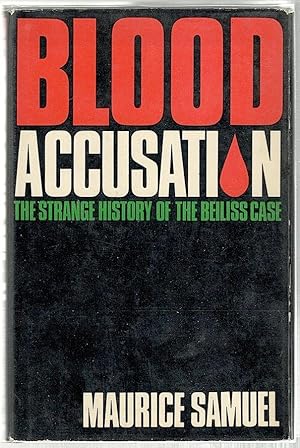 Blood Accusation; The Strange History of the Beiless Case