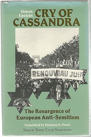 Cry of Cassandra; The Resurgence of European Anti-Semitism