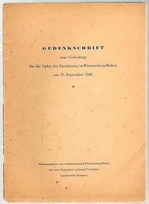 Gedenkschrift; Zum Gedenktag für die Opfer des Faschismus in Württemberg-Baden am 15. September 1946