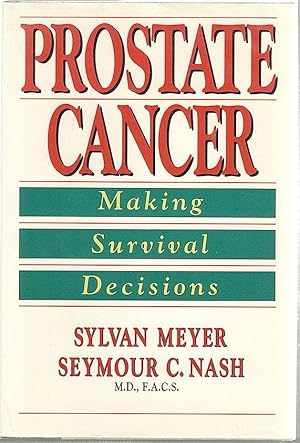 Prostate Cancer; Making Survival Decisions