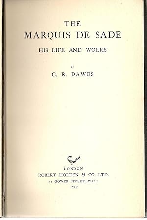 Imagen del vendedor de Marquis De Sade; His Life and Works a la venta por Bauer Rare Books