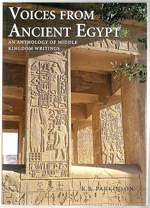 Voices from Ancient Egypt; An Anthology of Middle Kingdom Writings