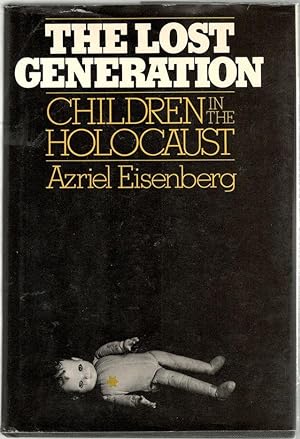 Lost Generation; Children of the Holocaust