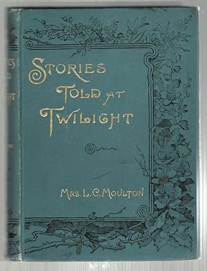 Stories Told at Twilight