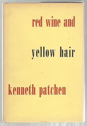 Red Wine & Yellow Hair
