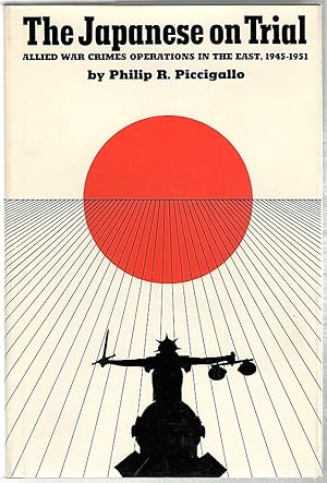 Immagine del venditore per Japanese on Trial; Allied War Crimes Operations in the East, 1945-1951 venduto da Bauer Rare Books