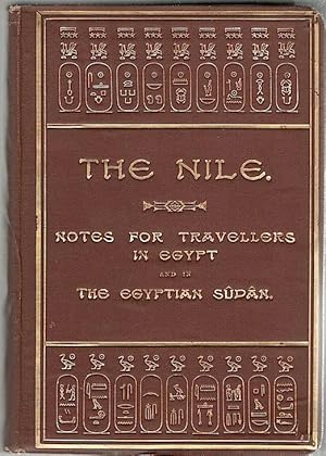 Nile; Notes for Travellers in Egypt and in the Egyptian Sûdân