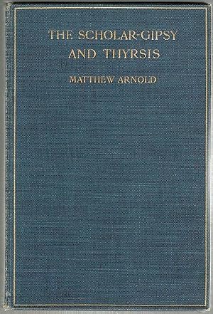 Scholar-Gipsy and Thyrsis