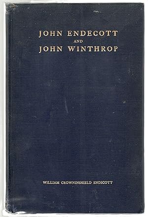 John Endicott and John Winthrop; Address at the Tercentenary Banquet at Salem June 12, 1930