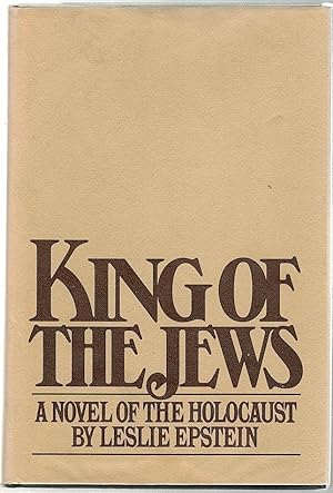 Seller image for King of the Jews; A Novel of the Holocaust for sale by Bauer Rare Books