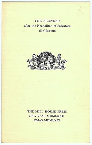 Blunder; After the Neapolitan of Salvatore di Giacomo