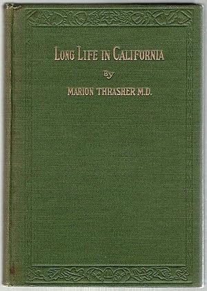 Long Life in California
