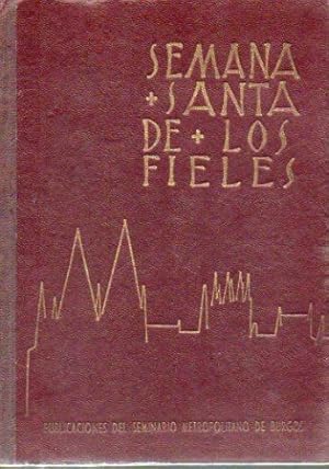 Imagen del vendedor de SEMANA SANTA DE LOS FIELES. a la venta por angeles sancha libros