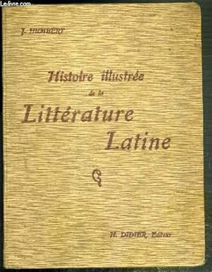 Bild des Verkufers fr HISTOIRE ILLUSTREE DE LA LITTERATURE LATINE - PRECIS METHODIQUE zum Verkauf von Le-Livre