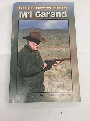 Bild des Verkufers fr Precision Shooting with the M1 Garand zum Verkauf von Lowry's Books