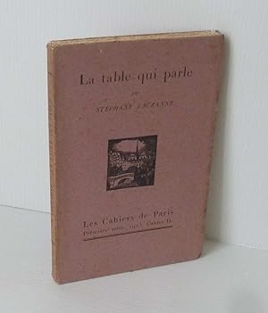 Imagen del vendedor de La table qui parle. Les cahiers de Paris. Premire srie. 1925. Cahier II. Paris. 1925. a la venta por Mesnard - Comptoir du Livre Ancien