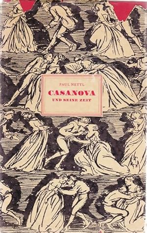 Casanova und seine Zeit. Zur Kultur - und Musikgeschichte des 18. Jahrhunderts.