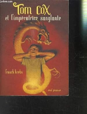 Bild des Verkufers fr TOM COX ET L IMPERATRICE SANGLANTE zum Verkauf von Le-Livre