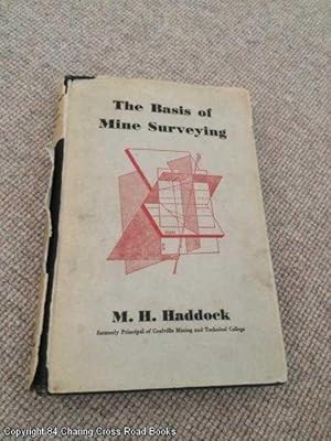 The basis of mine surveying (1st ed 1952 hardback)