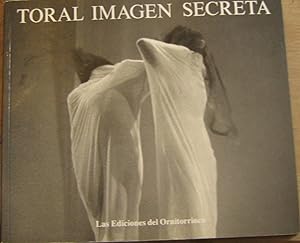 Seller image for Toral Imagen Secreta Guin documental del mismo nombre for sale by Librera Monte Sarmiento